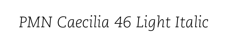 PMN Caecilia 46 Light Italic font preview