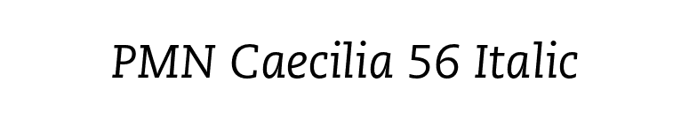 PMN Caecilia 56 Italic font preview