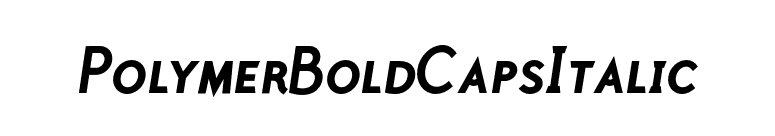 PolymerBoldCapsItalic font preview