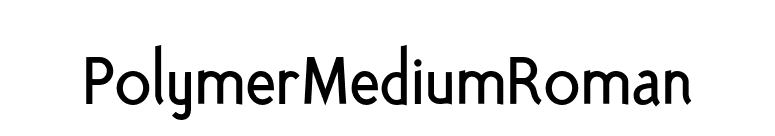 PolymerMediumRoman font preview