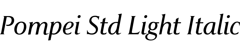 Pompei Std Light Italic font preview