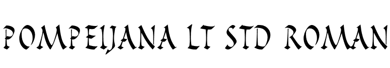 Pompeijana LT Std Roman font preview