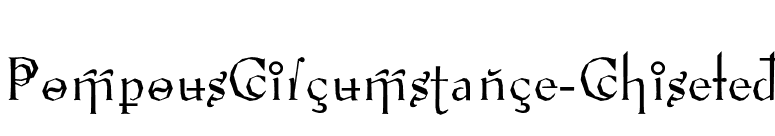 PompousCircumstance-Chiseled font preview