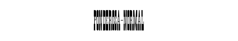 Ponderosa-Normal font preview