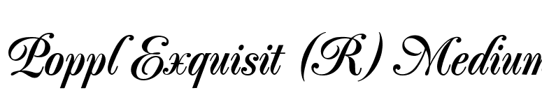 Poppl Exquisit (R) Medium font preview