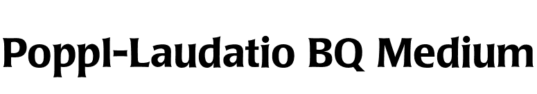 Poppl-Laudatio BQ Medium font preview