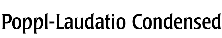 Poppl-Laudatio Condensed font preview