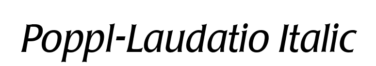 Poppl-Laudatio Italic font preview