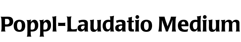 Poppl-Laudatio Medium font preview