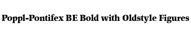 Poppl-Pontifex BE Bold with Oldstyle Figures font preview