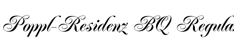 Poppl-Residenz BQ Regular font preview