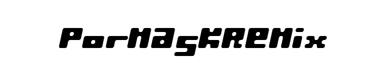 PormaskRemix font preview