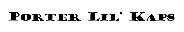 Porter Lil' Kaps font preview