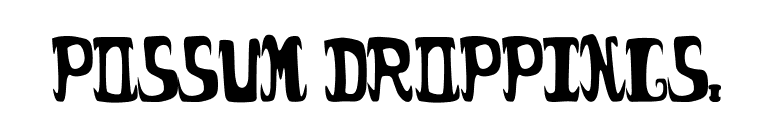 possum droppings. font preview
