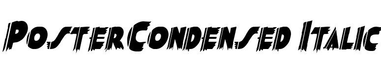 PosterCondensed Italic font preview