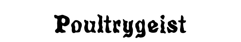 Poultrygeist font preview
