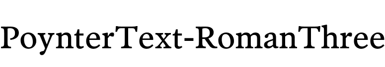 PoynterText-RomanThree font preview