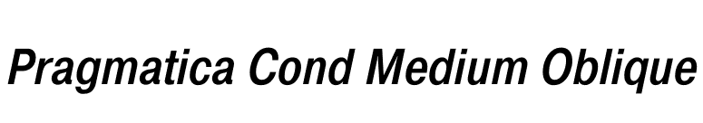 Pragmatica Cond Medium Oblique font preview