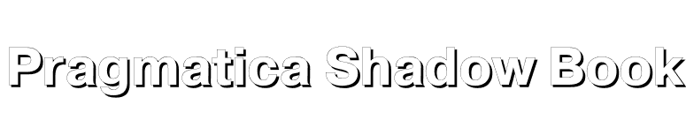 Pragmatica Shadow Book font preview