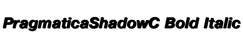 PragmaticaShadowC Bold Italic font preview