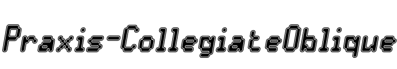 Praxis-CollegiateOblique font preview