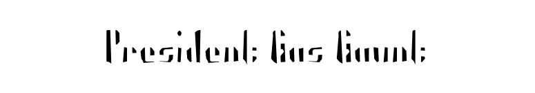 President Gas Gaunt font preview