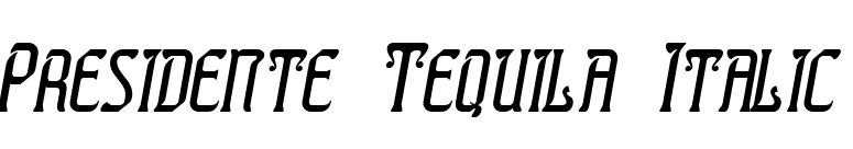 Presidente Tequila Italic font preview
