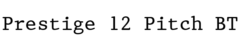 Prestige 12 Pitch BT font preview
