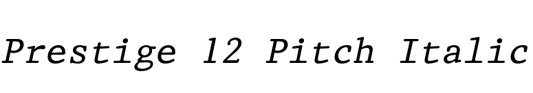 Prestige 12 Pitch Italic font preview