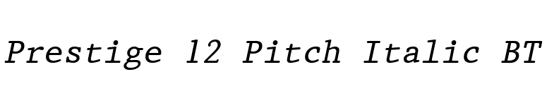 Prestige 12 Pitch Italic BT font preview