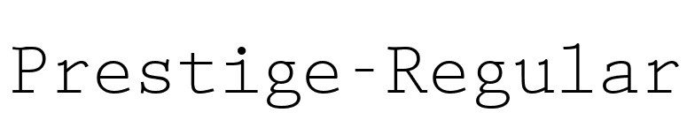 Prestige-Regular font preview