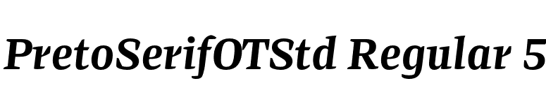 PretoSerifOTStd Regular 5 font preview