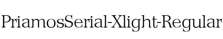 PriamosSerial-Xlight-Regular font preview