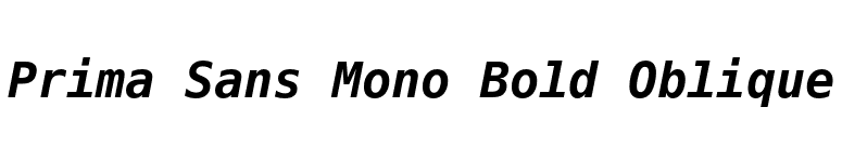 Prima Sans Mono Bold Oblique font preview