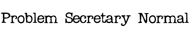 Problem Secretary Normal font preview