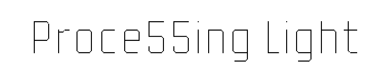 Proce55ing Light font preview