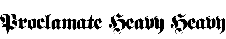 Proclamate Heavy Heavy font preview