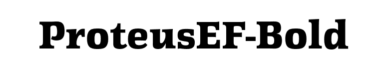 ProteusEF-Bold font preview