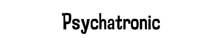 Psychatronic font preview