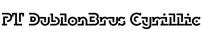 PT DublonBrus Cyrillic font preview
