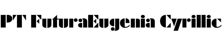 PT FuturaEugenia Cyrillic font preview