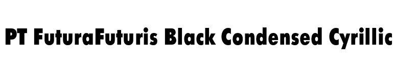 PT FuturaFuturis Black Condensed Cyrillic font preview