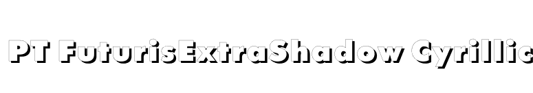 PT FuturisExtraShadow Cyrillic font preview
