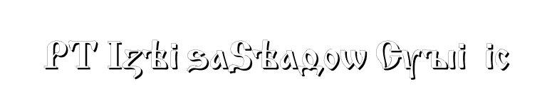 PT IzhitsaShadow Cyrillic font preview