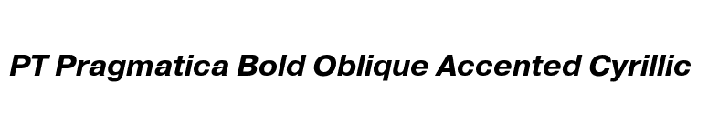 PT Pragmatica Bold Oblique Accented Cyrillic  font preview