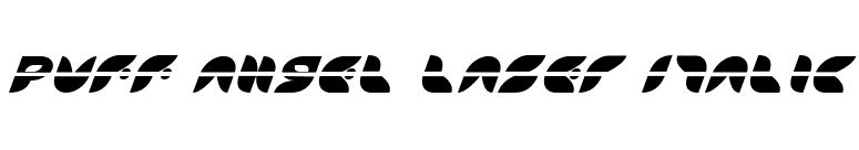 Puff Angel Laser Italic font preview