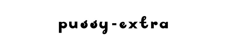 Pussy-Extra font preview