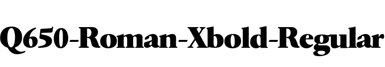 Q650-Roman-Xbold-Regular font preview