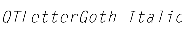 QTLetterGoth Italic font preview