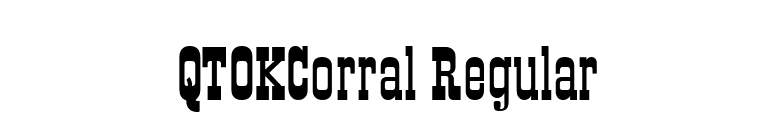 QTOKCorral Regular font preview